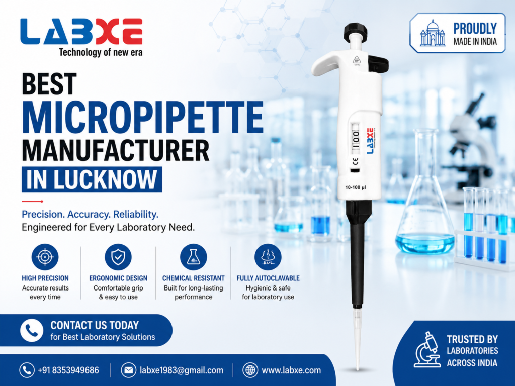 Best Micropipette Manufacturer in Lucknow
